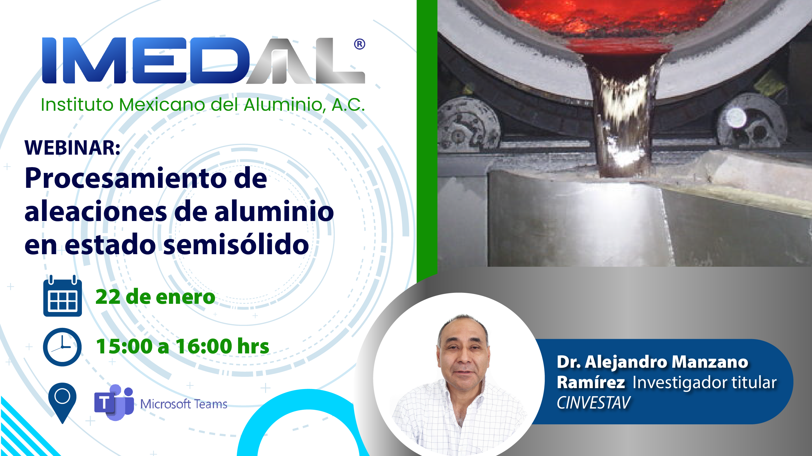 Webinar :  Procesamiento de aleaciones de aluminio en estado semisólido
